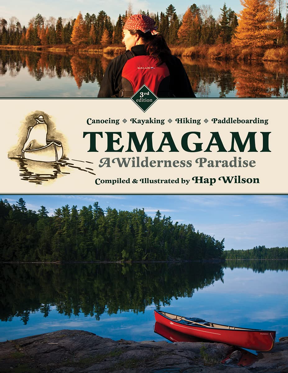 Temagami: A Wilderness Paradise - Canoeing - Kayaking - Hiking